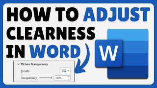 How To Adjust Transparency Of Image In Word 2024 [upl. by Bluefarb64]