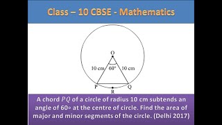 Radius of a circle 10cm subtends angle of 60 centre of circleFind area of major and minor segments [upl. by Hecker]