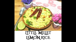 Sankrathi Special Little Millet Lemon Rice Recipe Healthy amp Tasty Samalu Pulihara  S4 KITCHEN [upl. by Drummond]