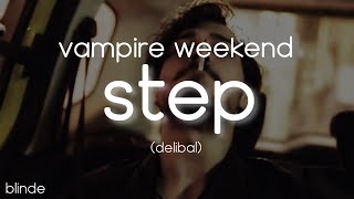 Vampir Weekends  Step  Delibal [upl. by Harvie]