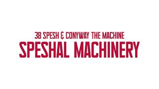 38 Spesh amp Conway The Machine  BEEN THROUGH Ft Elcamino Official Audio [upl. by Annirok400]