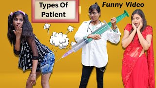 Types Of Patient Comedy Video 🤣🤣  Sonam Prajapati [upl. by Odnalor186]