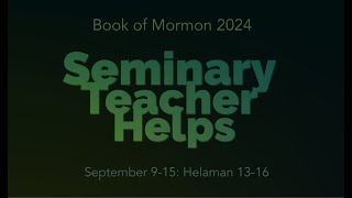 Seminary Teacher Helps  Helaman 1316 [upl. by Aufmann543]