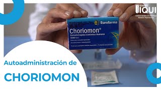 Autoadministración de CHORIOMON [upl. by Hassi469]