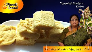 Recipe 357Diwali Special Traditional Mysore Pak [upl. by Assillem]