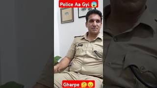 Police Aa Gyi Gharpe 😱😔 souravjoshivlogs shorts subscribe viral [upl. by Henrik922]