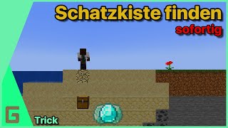 Minecraft Schatzkiste SOFORTIG Finden Trick [upl. by Galasyn]