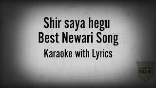 Sirsaya hegu karaoke with lyrics  Ñèwàri  song ☺️ [upl. by Yortal]