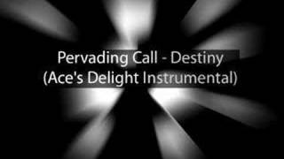 Pervading Call  Destiny Aces Delight Instrumental [upl. by Archy828]