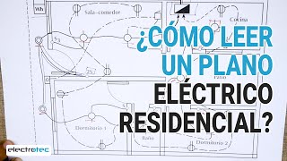 Aprende a LEER CORRECTAMENTE un plano ELÉCTRICO RESIDENCIAL  Electricidad Residencial [upl. by Atipul]