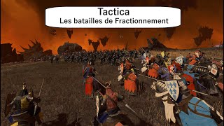 Tactica  les batailles de fractionnement [upl. by Llesig]