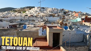 TETOUAN  Why Moroccos HIDDEN GEM is NOT to be Missed [upl. by Pudens]