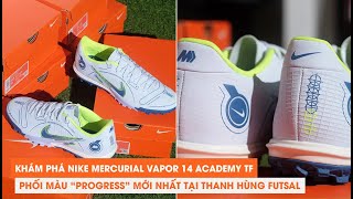 Khám phá đôi Nike Mercurial Vapor 14 Academy TF  quotProgress Packquot tại Thanh Hùng Futsal shorts [upl. by Kelson]