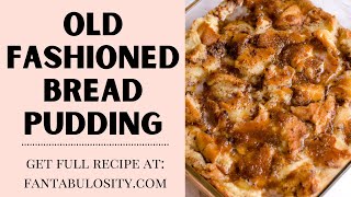 How to Make the BEST Bread Pudding [upl. by Esilana]