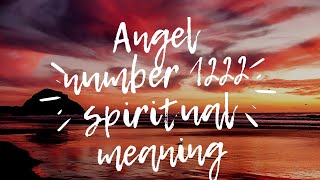 Angel number 1222 spiritual meaning [upl. by Nies]