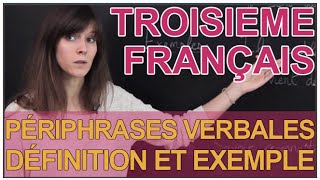 Les périphrases verbales  Définition et exemples  Français 3e  Les Bons Profs [upl. by Ativahs]