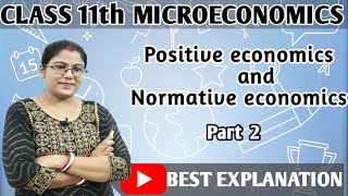 Positive and normative economics  part 2  Class 11 microeconomics [upl. by Lindsy]