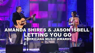 Amanda Shires amp Jason Isbell – Letting You Go Live Performance [upl. by Nimad62]