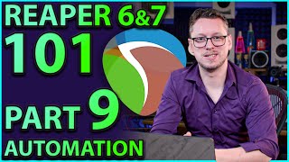 Reaper 101 Part 9 Automation [upl. by Ailegna226]