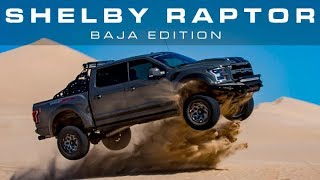 Next Gen Shelby Raptor  Baja Edition [upl. by Ledairam]