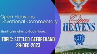 Open Heavens Devotional For Friday 29122023 by Pastor EA Adeboye Settled Beforehand [upl. by Akcire]