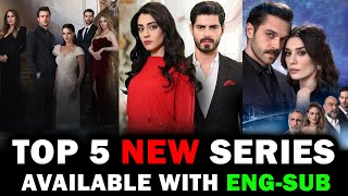 5 NEW TURKISH SERIES AVAILABLE WITH ENGLISH SUBTITLES 2024 [upl. by Lore]