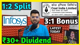 Infosys Ltd  Coal India • Stocks Declared High Dividend Bonus amp Split With Ex Dates [upl. by Strait]