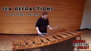 Sea Refractions by Mitchell Peters  Marimba Literature Library [upl. by Earvin]