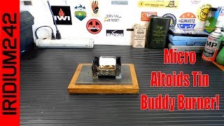 Micro Altoids Tin Stove Buddy Burner [upl. by Mei]