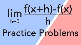 Derivatives using limit definition  Practice problems [upl. by Ailedua689]