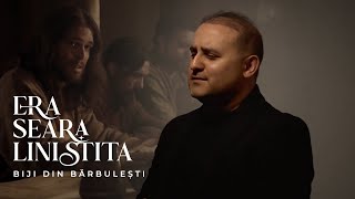 Biji din Barbulesti  ERA SEARA LINISTITA  Official Video  2024 [upl. by Walford597]