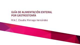 Guía de Alimentación Enteral por Gastrostomía 2020 [upl. by Tnattirb802]