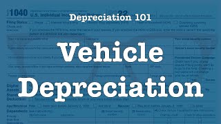 Depreciation 101 Vehicle Depreciation [upl. by Eylloh981]