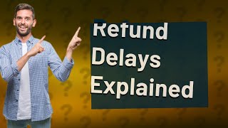 Why does it take 710 days for a refund [upl. by Eicam144]