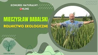 Rolnictwo ekologiczne  Mieczysław Babalski [upl. by Karlotte5]