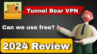 Tunnel Bear VPN Review  How to use Tunnel Bear VPN  Free VPN 2024  VPN kaise use kare [upl. by Tewell540]