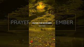 Prayer for November [upl. by Jeffie365]