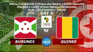 🤾DAY3🏆BURUNDI🆚GUINEE🏆 20st Men’s youth Africa Nations championship [upl. by Ainwat]