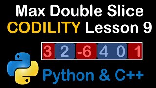 MaxDoubleSlice in Python and C Codility Solutions Lesson 9 [upl. by Nedroj]