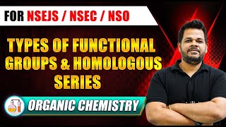 TYPES OF FUNCTIONAL GROUPS amp HOMOLOGOUS SERIES  Organic Chemistry Olympiad  NSEJS  NSEC  NSO [upl. by Jarietta]