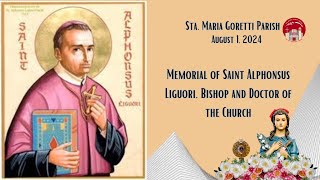 August 1 2024 Memorial of Saint Alphonsus Liguori Bishop and Doctor of the Church [upl. by Aliab955]