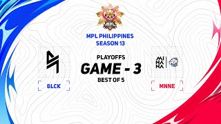 Game  3 Blacklist International vs Minana Evos  MPL PH S13 [upl. by Qahsi]