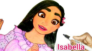 Isabella Drawing  Disney Encanto Movie  Why Isabella is so beautiful 💖 [upl. by Eli]