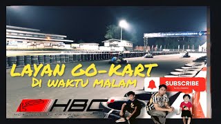 Aktiviti SANTAI malam racing gokart di Horizon Beranang Circuit SemenyihSelangor [upl. by Daughtry504]