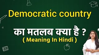 Democratic country meaning in hindi  Democratic country ka matlab kya hota hai  Word meaning [upl. by Warder]