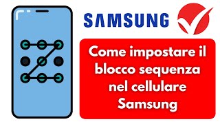 Come impostare il blocco pattern su un dispositivo mobile Samsung  Set pattern lock in samsung [upl. by Yelich286]