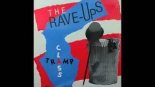 The RaveUps live  Class Tramp  61810 [upl. by Aseel]