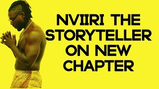 Nviiri The Storyteller On New Chapter  Inside Out [upl. by Onibas]