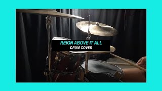 Reign Above It All  Bethel Music amp Paul McClure  Drum Cover [upl. by Packer]