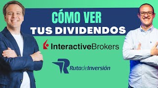 Cómo ver tus dividendos en Interactive Brokers Dividendos Dividends Interactivebrokers [upl. by Pollerd]